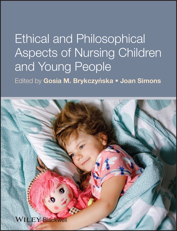 Front cover_Ethical and Philosophical Aspects of Nursing Children and Young People