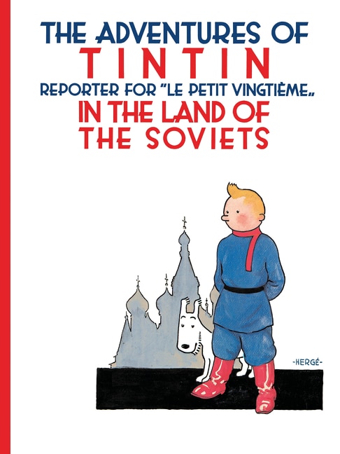 Front cover_Tintin in the Land of the Soviets