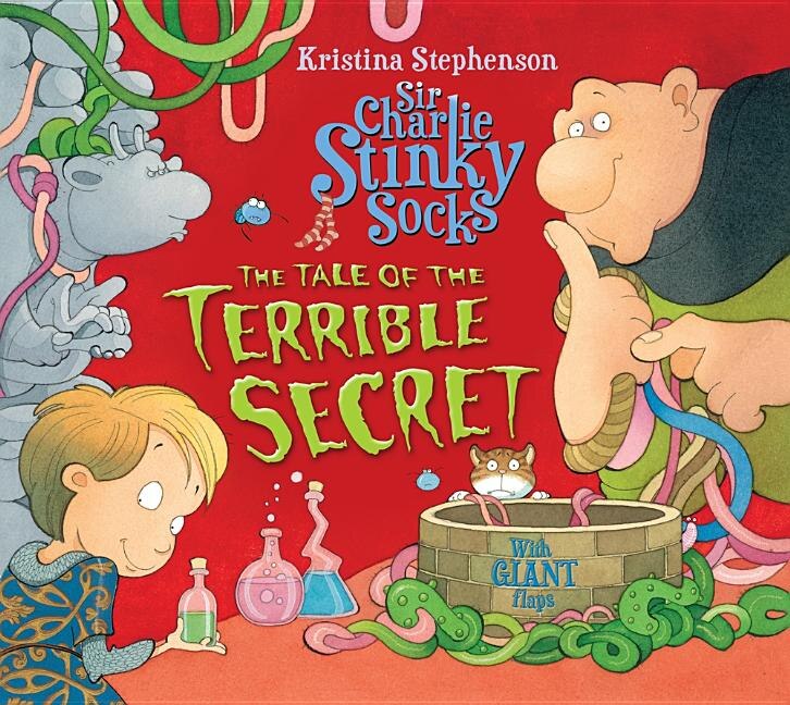 Couverture_Sir Charlie Stinky Socks: The Tale of the Terrible Secret (Sir Charlie Stinky Socks)