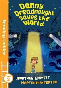 Couverture_Danny Dreadnought Saves the World (Reading Ladder Level 2)