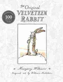 The Velveteen Rabbit by Margery Williams