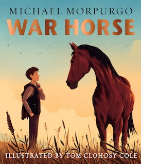 Front cover_War Horse picture book: A beloved modern classic adapted for a new generation of readers