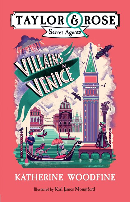 Front cover_Villains in Venice (Taylor and Rose Secret Agents)