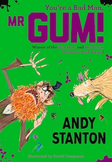 Front cover_You're a Bad Man, Mr Gum! (Mr Gum)