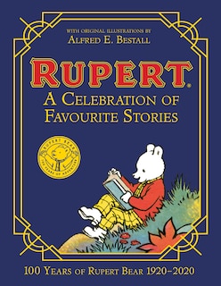 Front cover_Rupert Bear: A Celebration Of Favourite Stories
