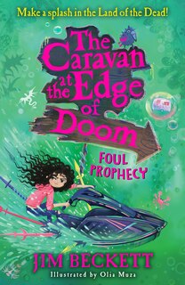 Front cover_The Caravan at the Edge of Doom: Foul Prophecy (The Caravan at the Edge of Doom, Book 2)