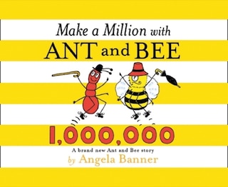 Front cover_Make a Million with Ant and Bee (Ant and Bee)