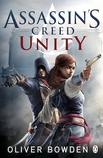 Front cover_Bowden/assassin's Creed Unity Book 7