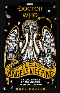 Front cover_Doctor Who: Twelve Angels Weeping