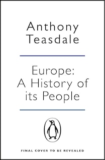 Front cover_Europe: A History Of Its People