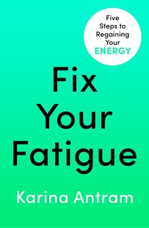 Front cover_Fix Your Fatigue