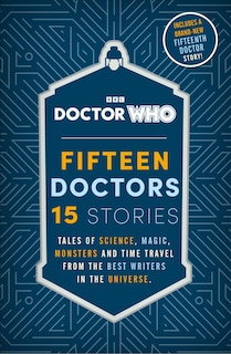 Couverture_Doctor Who: Fifteen Doctors 15 Stories