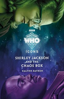 Couverture_Doctor Who: Shirley Jackson and the Chaos Box