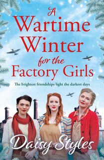 Front cover_A Wartime Winter for the Factory Girls