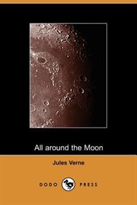 Couverture_All Around The Moon (dodo Press)