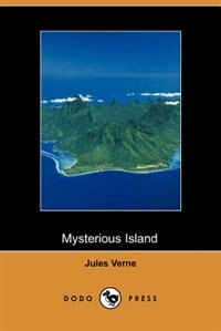 The Mysterious Island (dodo Press)
