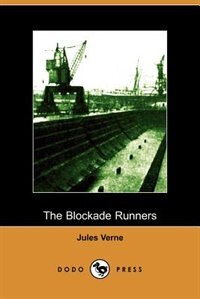 The Blockade Runners (dodo Press)