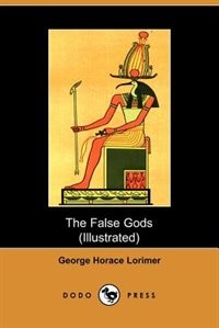 Front cover_The False Gods (dodo Press)