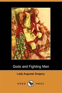 Front cover_Gods And Fighting Men (dodo Press)