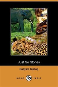 Just So Stories (dodo Press)