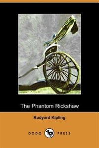 Front cover_The Phantom Rickshaw And Other Ghost Stories (dodo Press)