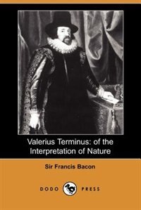 Front cover_Valerius Terminus: Of The Interpretation Of Nature (dodo Press)