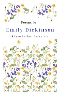 Couverture_Poems by Emily Dickinson - Three Series, Complete