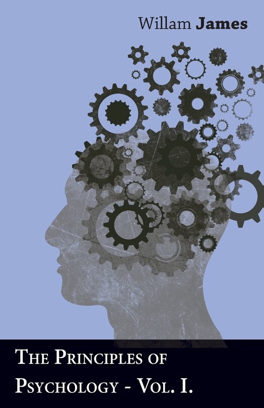Front cover_The Principles of Psychology - Vol I