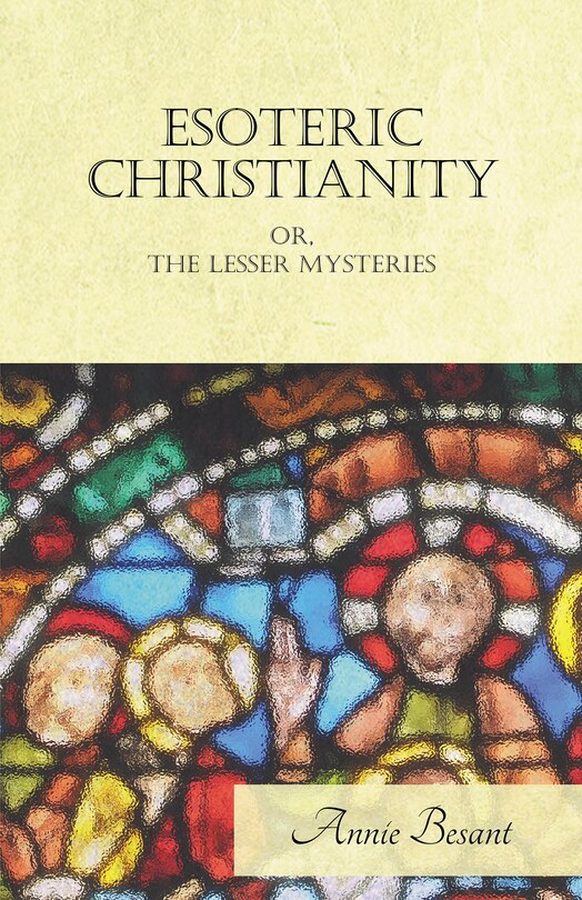 Couverture_Esoteric Christianity Or, The Lesser Mysteries