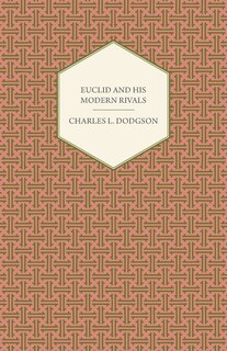Front cover_Euclid and His Modern Rivals