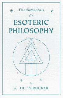 Front cover_Fundamentals Of The Esoteric Philosophy