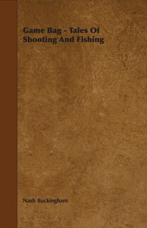 Couverture_Game Bag - Tales of Shooting and Fishing