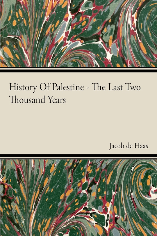 Front cover_History Of Palestine - The Last Two Thousand Years