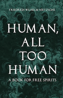 Front cover_Human, All Too Human