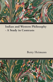 Couverture_Indian and Western Philosophy - A Study in Contrasts