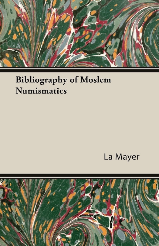 Front cover_Bibliography of Moslem Numismatics