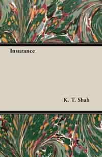 Insurance by K. T. Shah