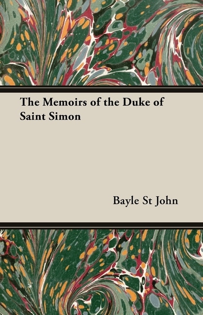 Front cover_The Memoirs of the Duke of Saint Simon