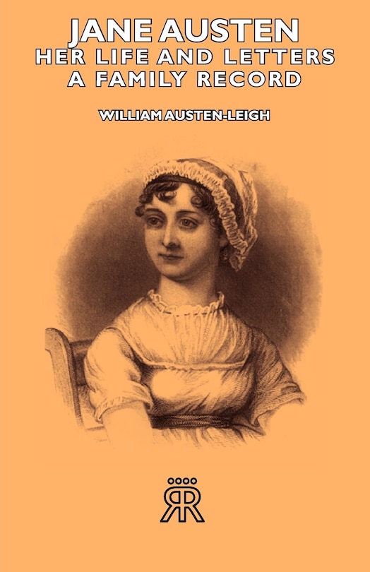 Front cover_Jane Austen - Her Life and Letters - A Family Record