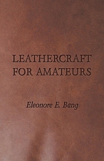 Front cover_Leathercraft for Amateurs