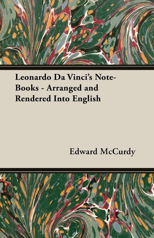 Front cover_Leonardo Da Vinci's Note-Books - Arranged and Rendered Into English