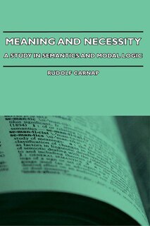 Front cover_Meaning and Necessity - A Study in Semantics and Modal Logic
