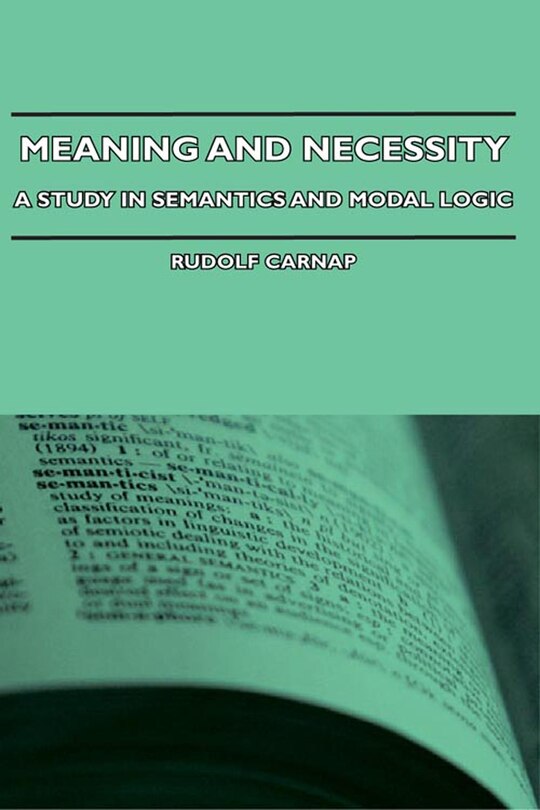 Front cover_Meaning and Necessity - A Study in Semantics and Modal Logic
