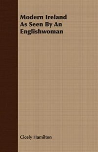 Front cover_Modern Ireland As Seen By An Englishwoman