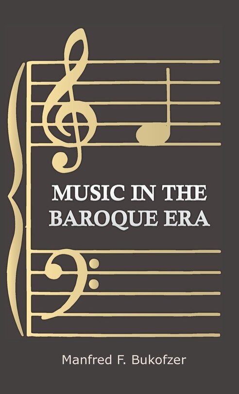 Front cover_Music in the Baroque Era - From Monteverdi to Bach