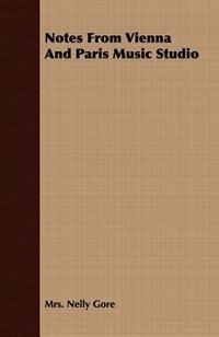 Couverture_Notes From Vienna And Paris Music Studio