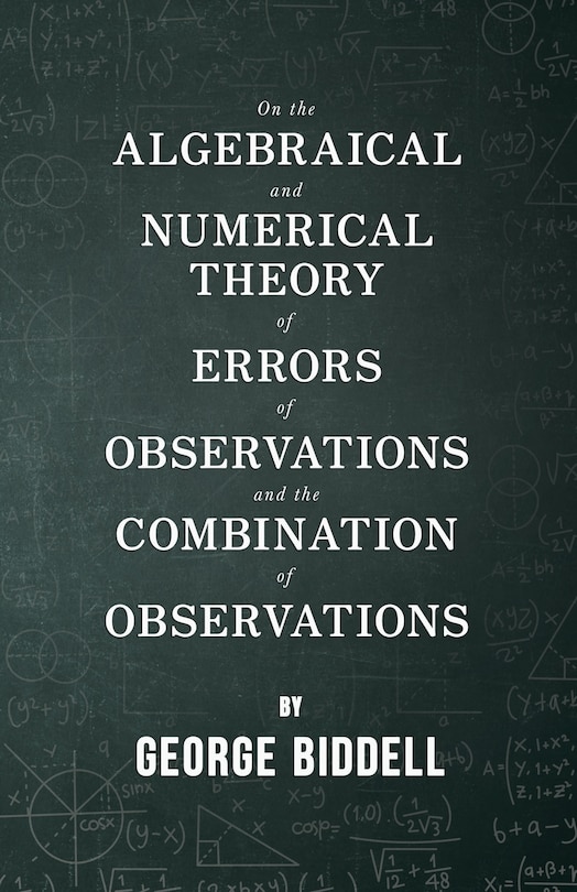 Front cover_On The Algebraical And Numerical Theory Of Errors Of Observations And The Combination Of Observations