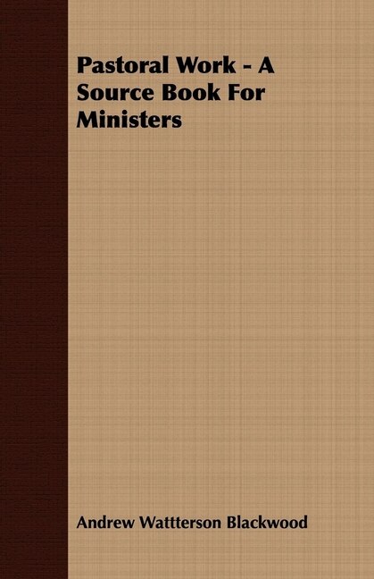 Front cover_Pastoral Work - A Source Book For Ministers