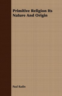 Front cover_Primitive Religion Its Nature And Origin