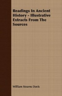 Front cover_Readings In Ancient History - Illustrative Extracts From The Sources
